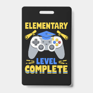 Badge Niveau élémentaire Complet Jeu Gamer Graduation