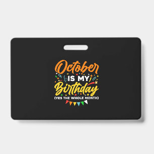 Badge Octobre est mon anniversaire tout le mois d'octobr