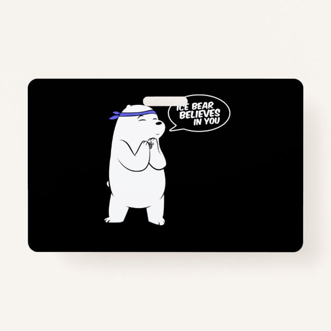 Badge Ours De Glace Croit En Vous Ours Polaire Lover (Devant)