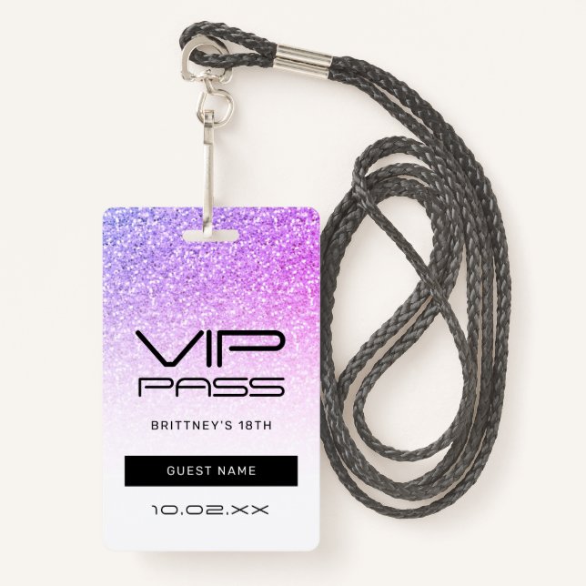 Badge Parties scintillant rose violet Glam VIP Pass 18e  (Devant avec lanière)
