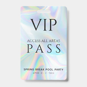 Badge Passeport holographique VIP tout accès Fête de pri