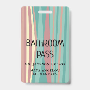 Badge Pastel Retro Back To School Bathroom Hall Pass Bad