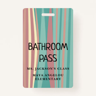 Badge Pastel Retro Back To School Bathroom Hall Pass Bad