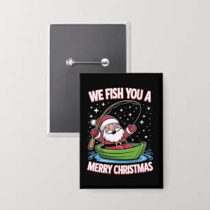 Badge Pêcheur de Noël Pêche Funny Cool Père Noël