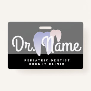 Badge Pédiatre Dentiste moderne Ombre dentaire