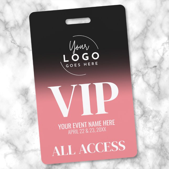 Badge Personnalisez votre événement VIP Logo (Event Your Logo Pink Black All Access VIP Badge)