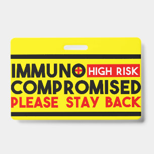 Badge Personnes immunodéprimées à haut risque restez en