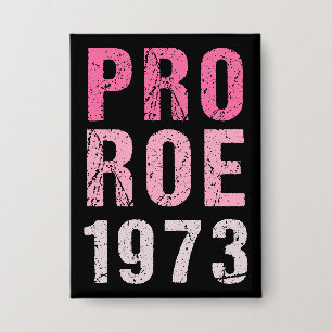Badge Pro Roe 1973