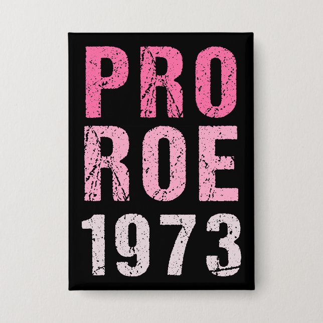 Badge Pro Roe 1973 (Recto)