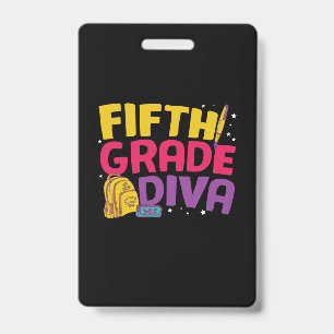 Badge Professeur de 5e année Diva de cinquième année