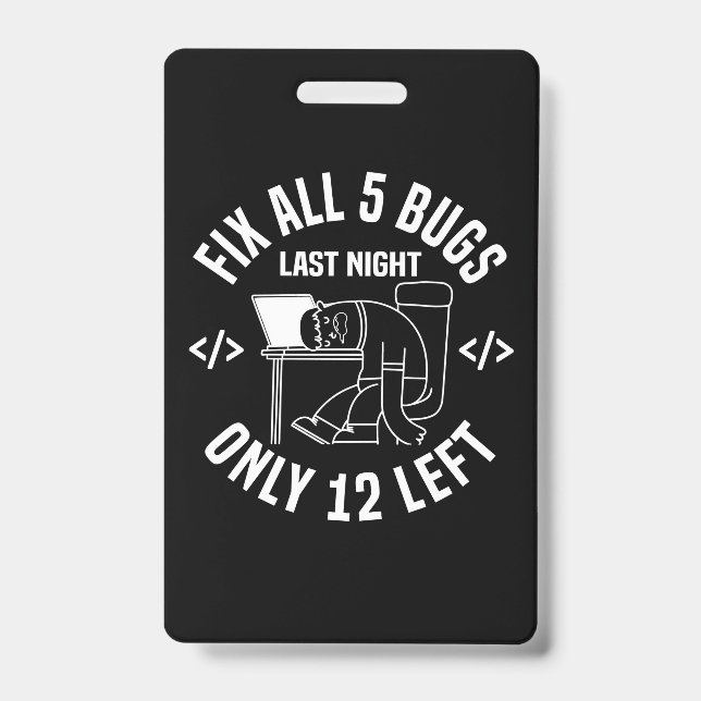 Badge Programmeur Corrigez Les 5 Bogues (Avant)