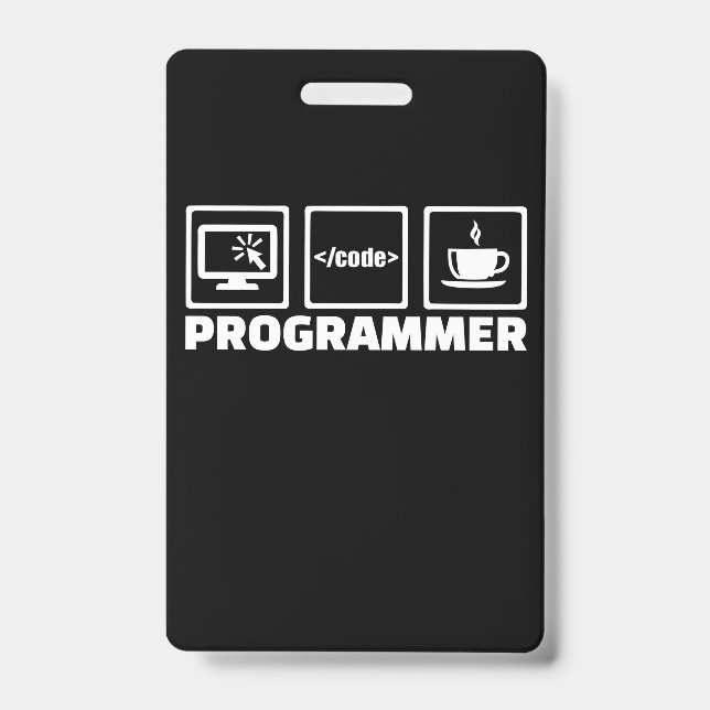 Badge Programmeur Écrit du Code et Boit du Café (Avant)