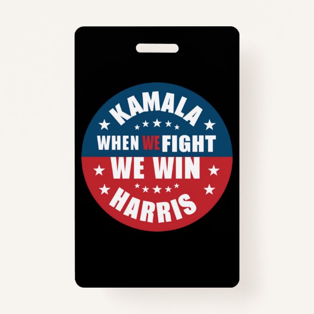 Badge Quand nous combattons nous gagnons 2024 Kamala Har (Devant)