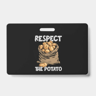 Badge Respectez La Pomme De Terre Drôle Pommes De Terre