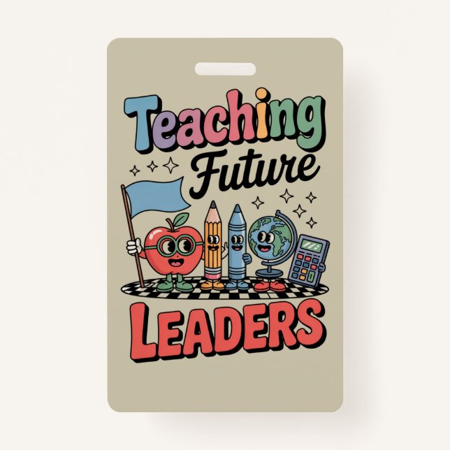 Badge Retro Enseigner les futurs leaders Enseignant Supe (Devant)