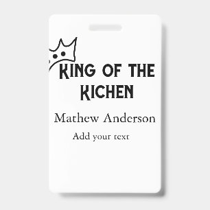 Badge Roi de la cuisine ajoutez nom chef boulangerie cui
