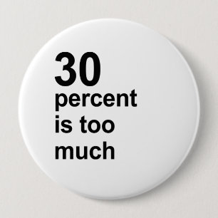 Badge Rond 10 Cm 30 pour cent sont trop
