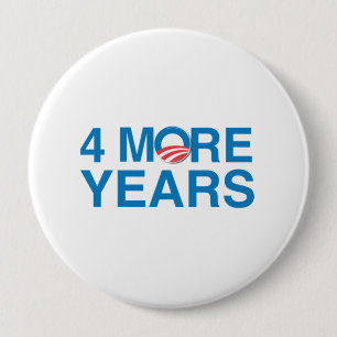 BADGE ROND 10 CM 4 ANNÉES SUPPLÉMENTAIRES D'OBAMA - .PNG