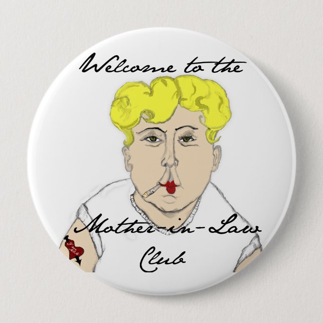 Badge Rond 10 Cm Accueil au club de belle-mère (Devant)