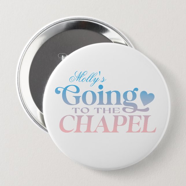 Badge Rond 10 Cm Aller à la chapelle - Custom Bride Design (Devant & derrière)
