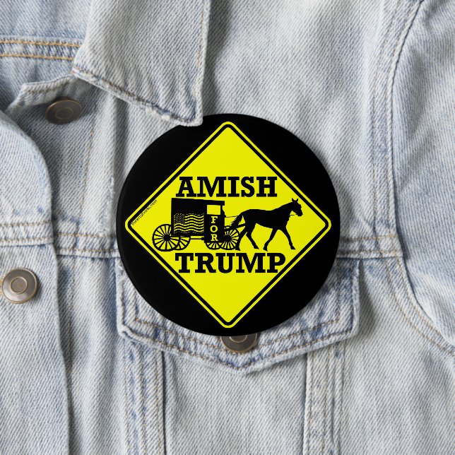 Badge Rond 10 Cm Amish Pour Trump Unique Et Collectif Politique (En situation)