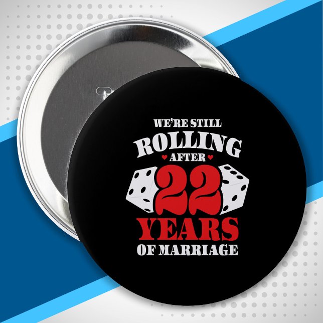 Badge Rond 10 Cm Amusant 22ème Anniversaire Couples mariés 22 ans (Créateur téléchargé)