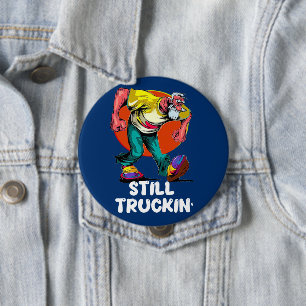 Badge Rond 10 Cm Amusant Toujours en Route