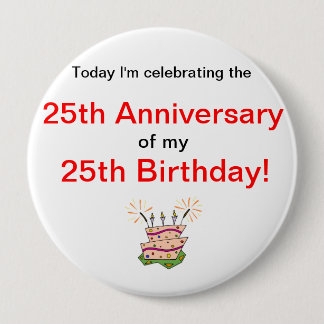 Badge Rond 10 Cm Anniversaire de naissance