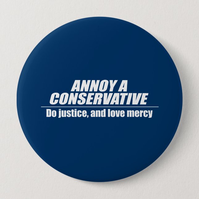 Badge Rond 10 Cm Annoy a Conservateur - faites justice (Devant)