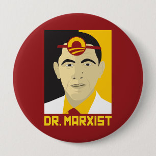 Badge Rond 10 Cm Anti-Obama : Docteur Marxist