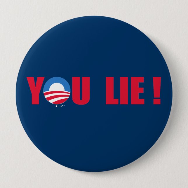 Badge Rond 10 Cm Anti-Obama - vous mensonge (Devant)