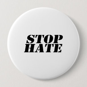 Badge Rond 10 Cm Arrêter la haine