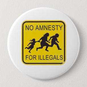 Badge Rond 10 Cm Aucune amnistie pour les clandestins