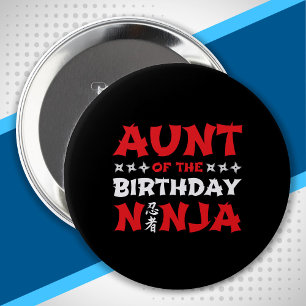 Badge Rond 10 Cm Aunt of the Birthday Ninja - Matching Birthday
