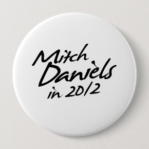 Badge Rond 10 Cm Autographe de MITCH DANIELS 2012