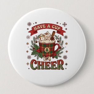 Badge Rond 10 Cm Avoir une tasse de Noël en carreaux de Noël Mug Ch