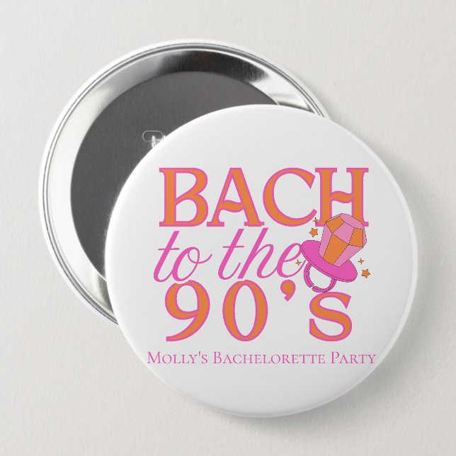Badge Rond 10 Cm Bach to the 90s - Retro Bachelorette Party Design (Devant & derrière)