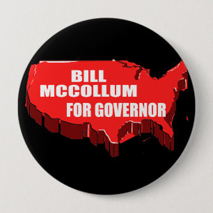 BADGE ROND 10 CM BILL MCCOLLUM POUR LE GOUVERNEUR