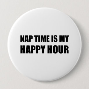 Badge Rond 10 Cm Bonne heure de la sieste amusante