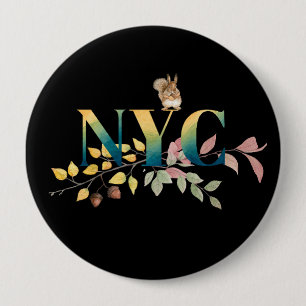 Badge Rond 10 Cm Bouton coloré New York City & Squirrel