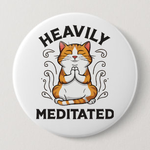Badge Rond 10 Cm Bouton de méditation de chat de Yoga amusant