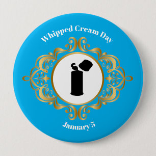 Badge Rond 10 Cm Bouton d'observation de la journée de la crème