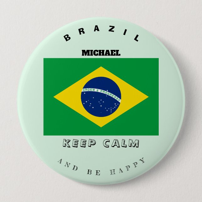 Badge Rond 10 Cm Bouton Drapeau du Brésil et du calme (Devant)