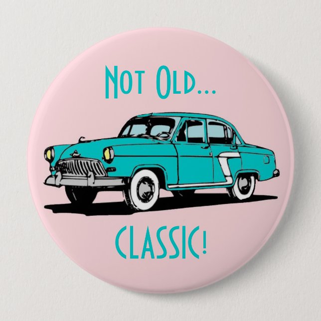 Badge Rond 10 Cm Bouton drôle d'anniversaire de voiture classique (Devant)