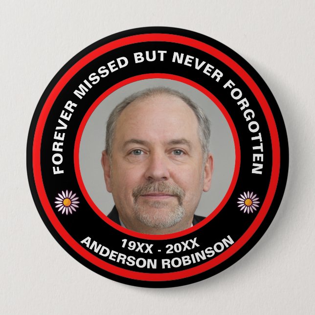 Badge Rond 10 Cm Bouton funéraire oublié mais jamais oublié (Devant)