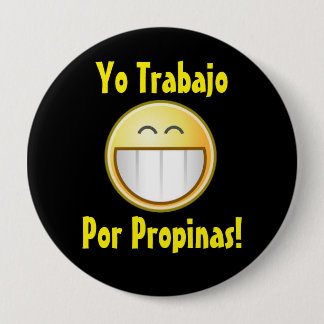 Badge Rond 10 Cm Bouton heureux de bout (espagnol)