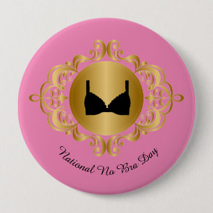 Badge Rond 10 Cm Bouton National No Bra Day