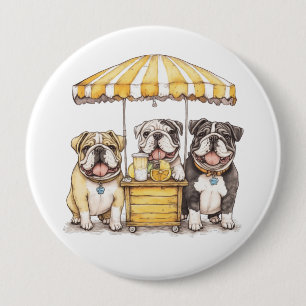 Badge Rond 10 Cm Bulldogs Anglais Courant Un Stand De Lemonade