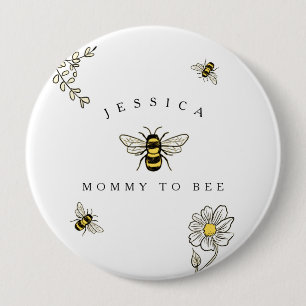 Badge Rond 10 Cm Bumble bee Buzzy Bee Mommy to Bee