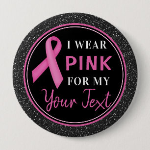 Badge Rond 10 Cm Cancer du sein, je porte du rose pour la sensibili